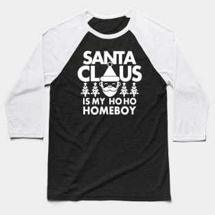 Funny Cute Santa Claus HoHoHo Christmas Homeboy Funny Meme Baseball T-Shirt